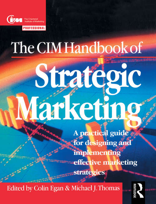 CIM Handbook of Strategic Marketing (Cim Professional Development Ser.)