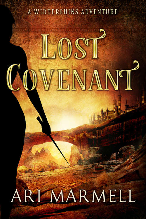 Book cover of Lost Covenant: A Widdershins Adventure (Widdershins Adventures #3)