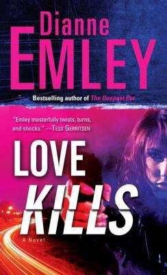 Book cover of Love Kills: A Novel