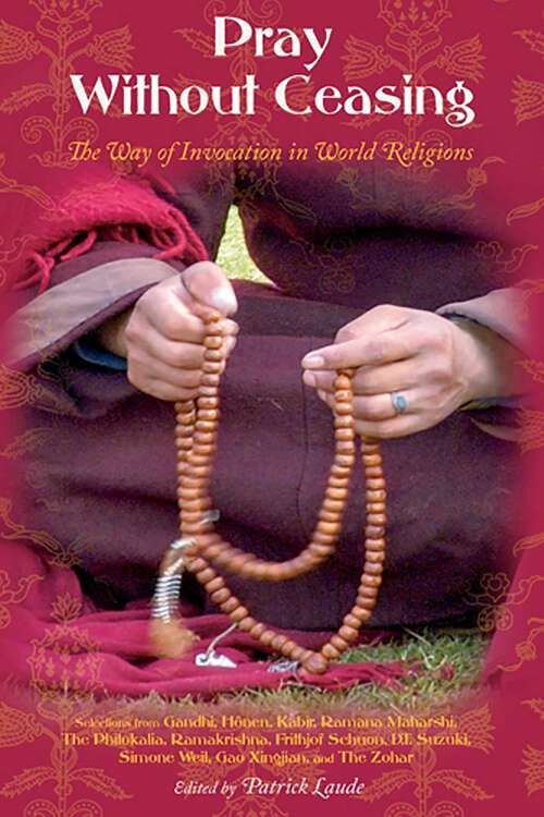 Book cover of Pray Without Ceasing: The Way of the Invocation in World Religions