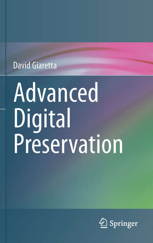 Book cover of Advanced Digital Preservation