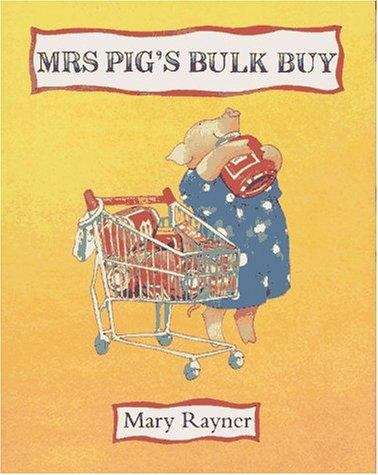 Book cover of Mrs. Pig's Bulk Buy