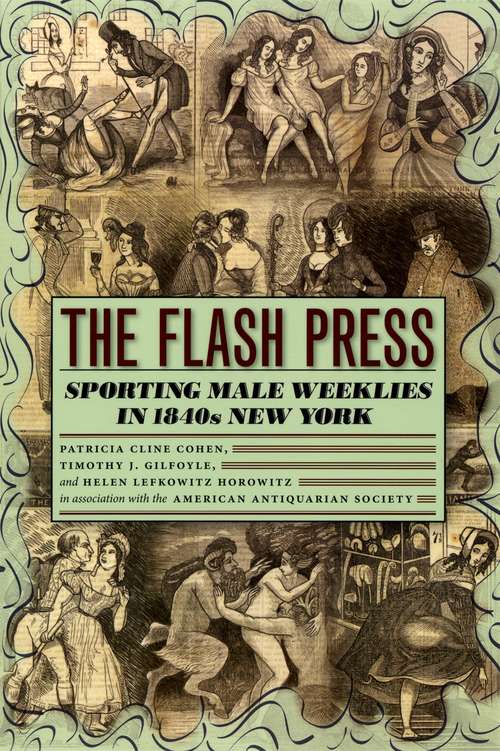 The Flash Press: Sporting Male Weeklies In 1840s New York