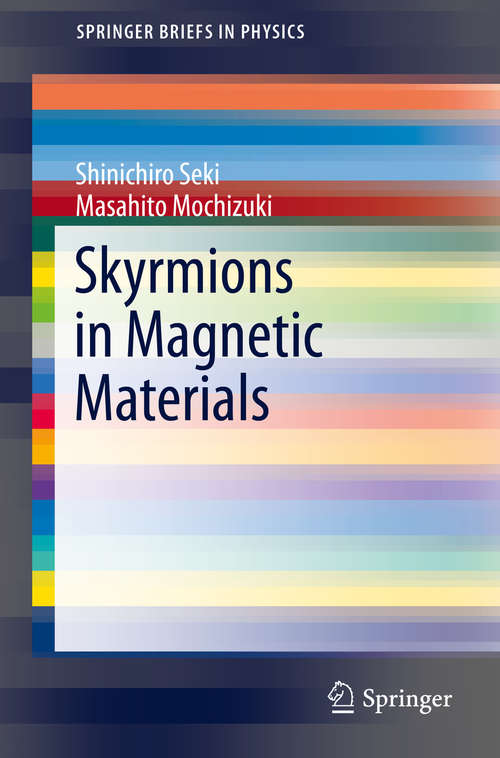 Book cover of Skyrmions in Magnetic Materials
