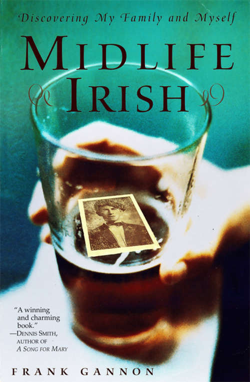 Book cover of Midlife Irish: Discovering My Family and Myself