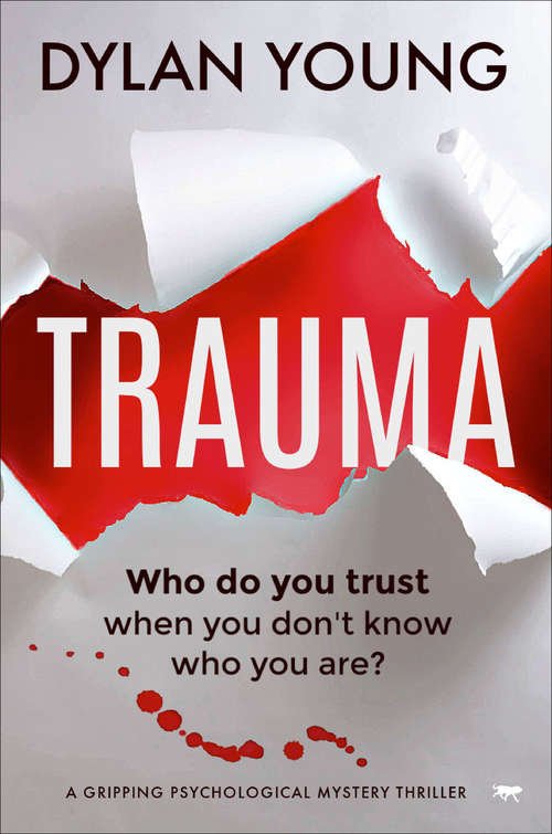 Book cover of Trauma: A Gripping Psychological Mystery Thriller