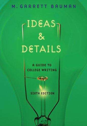 Book cover of Ideas and Details: A Guide to College Writing (6th edition)
