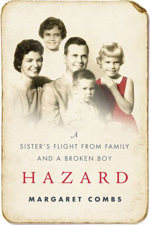 Book cover of Hazard: A Sister's Flight from Family and a Broken Boy (Proprietary)