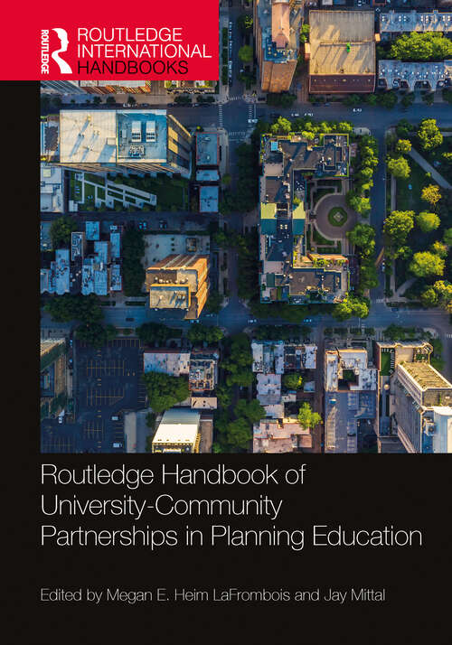 Book cover of Routledge Handbook of University-Community Partnerships in Planning Education (Routledge International Handbooks)