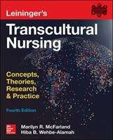 Book cover of Leininger's Transcultural Nursing: Concepts, Theories, Research and Practice (Fourth Edition)