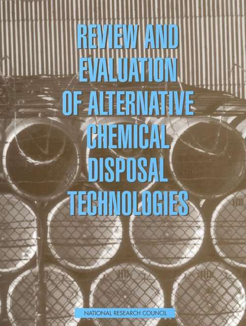 Book cover of Review and Evaluation of Alternative Chemical Disposal Technologies