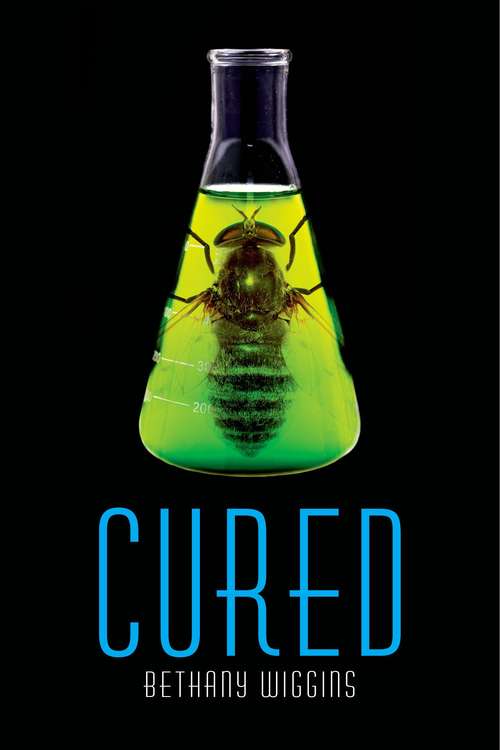 Book cover of Cured (Stung #2)