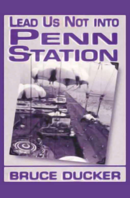 Book cover of Lead Us Not Into Penn Station