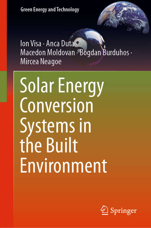 Solar Energy Conversion Systems in the Built Environment (Green Energy and Technology)