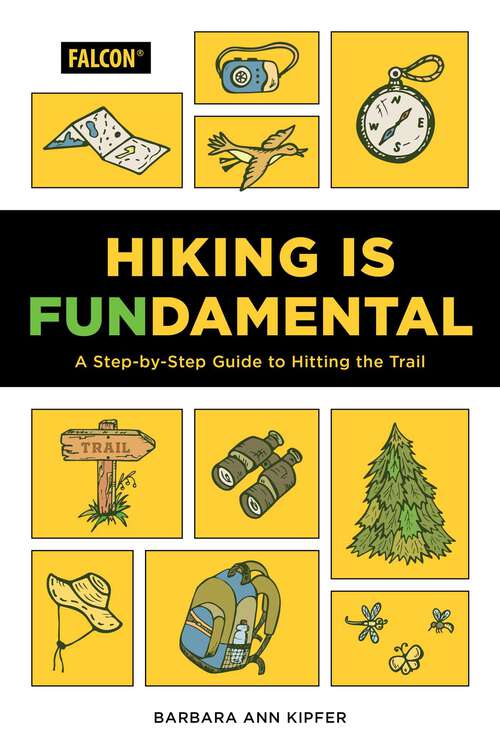 Book cover of Hiking Is Fundamental: A Step-by-Step Guide to Hitting the Trail