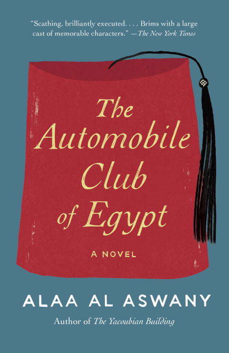 The Automobile Club of Egypt: A novel
