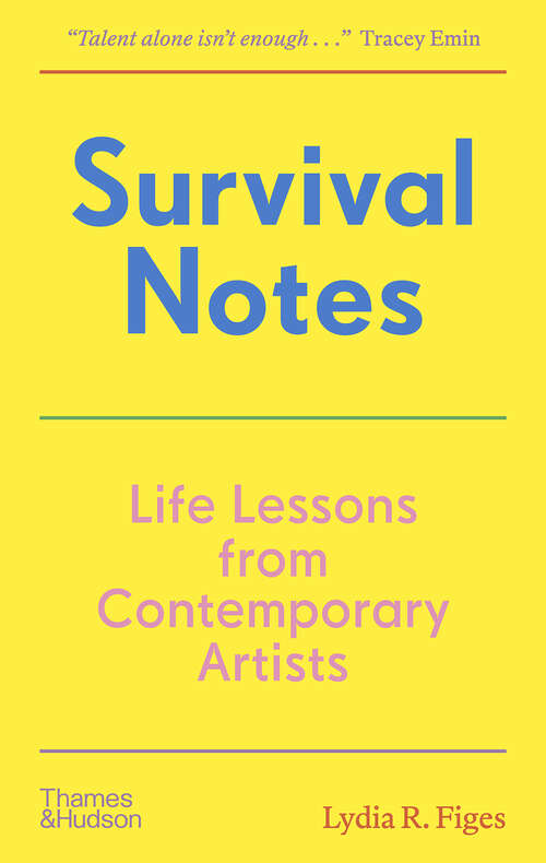 Book cover of Survival Notes: Life Lessons from Contemporary Artists