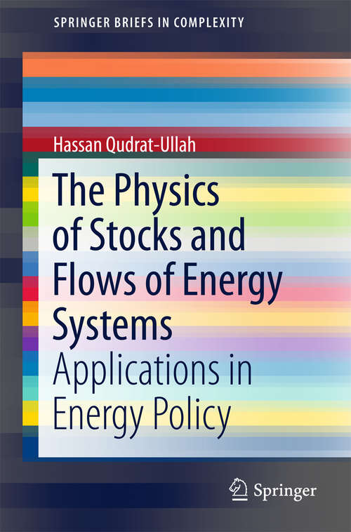 Book cover of The Physics of Stocks and Flows of Energy Systems