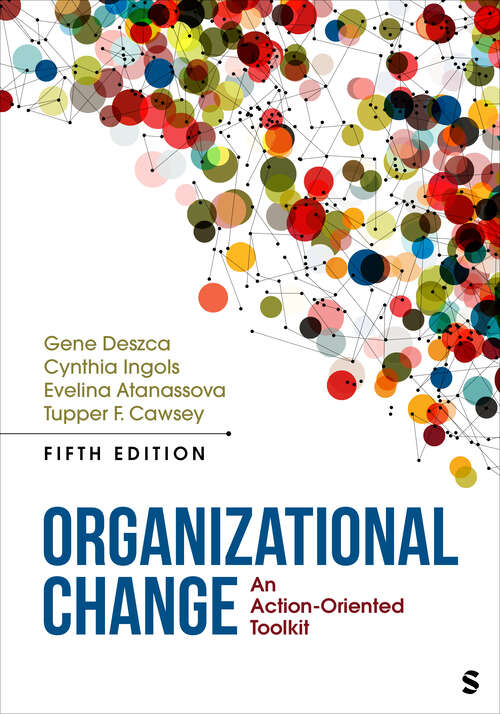 Book cover of Organizational Change: An Action-Oriented Toolkit (Fifth Edition)