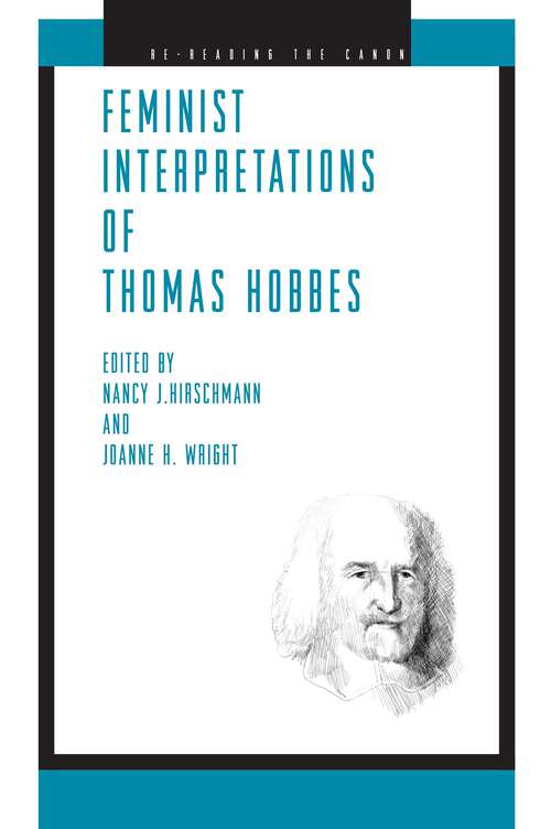 Book cover of Feminist Interpretations of Thomas Hobbes (Re-Reading the Canon)