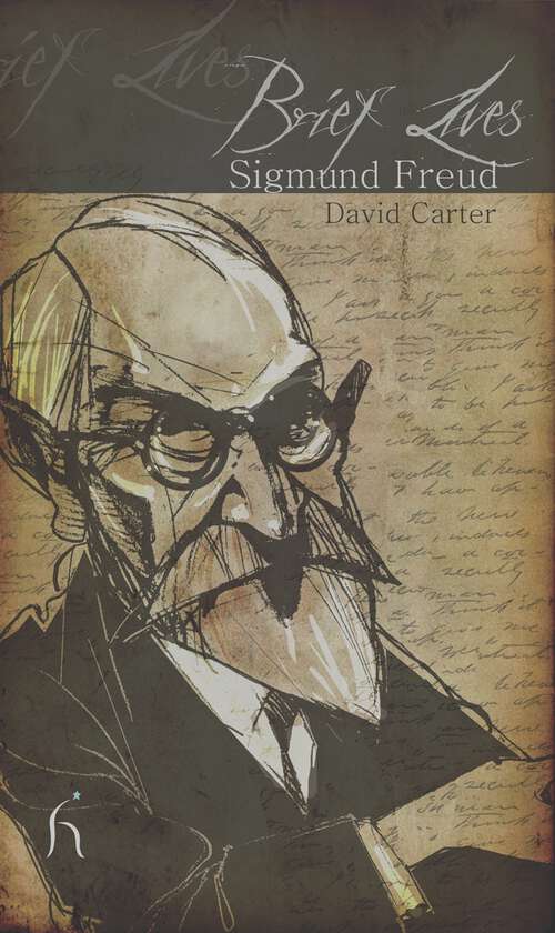 Book cover of Brief Lives: Sigmund Freud (Brief Lives)