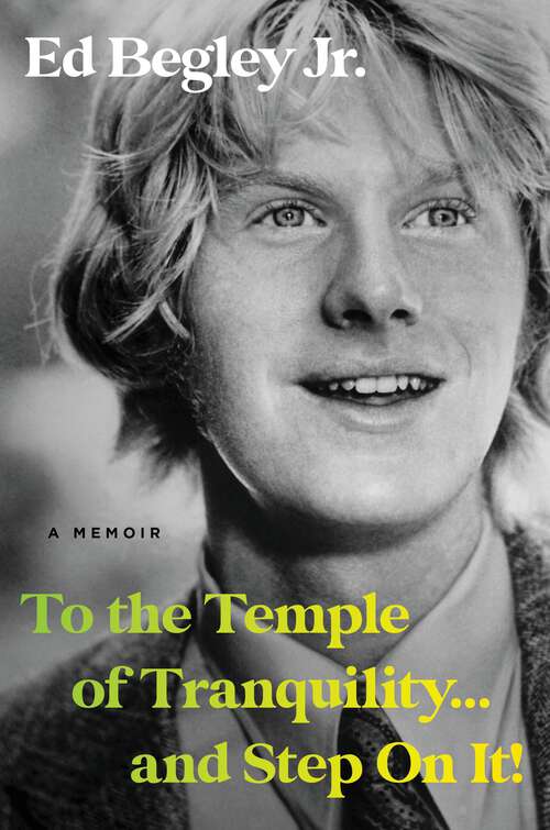 Book cover of To the Temple of Tranquility...And Step On It!: A Memoir