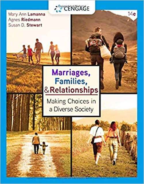 Marriages, Families, And Relationships: Making Choices In A Diverse Society