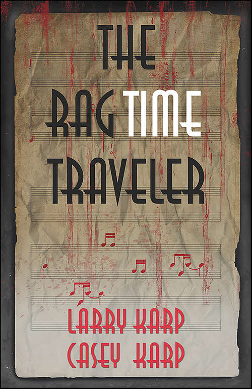 Book cover of The RagTime Traveler (Ragtime Mysteries #4)