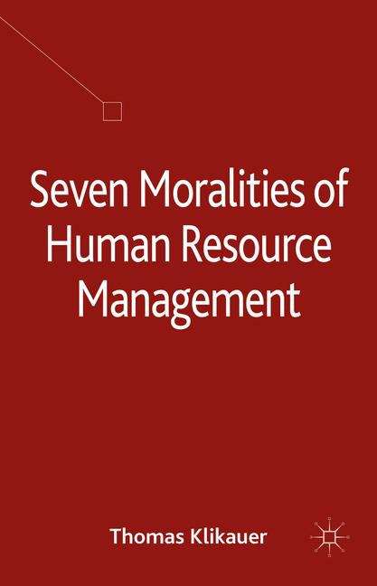 Book cover of Seven Moralities of Human Resource Management