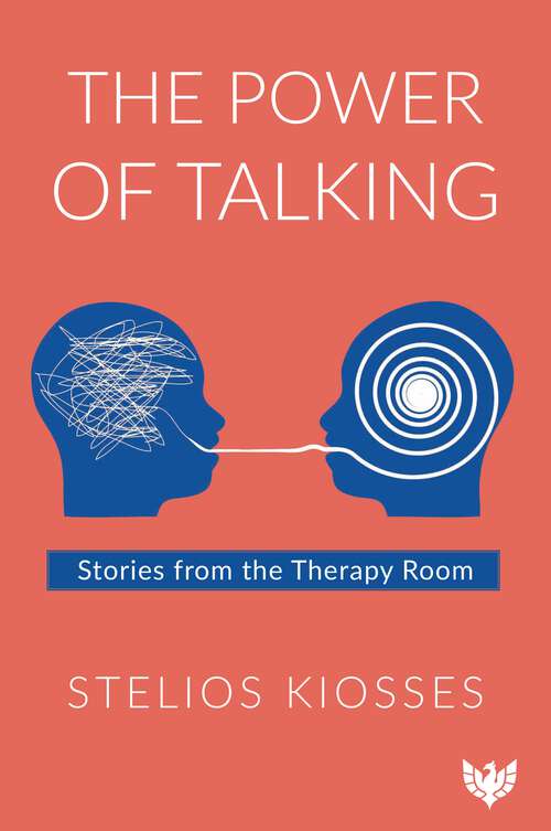 Book cover of The Power of Talking: Stories from the Therapy Room