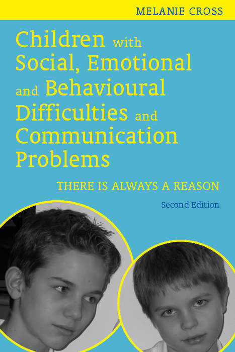 Book cover of Children with Social, Emotional and Behavioural Difficulties and Communication Problems