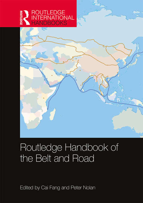 Routledge Handbook of the Belt and Road