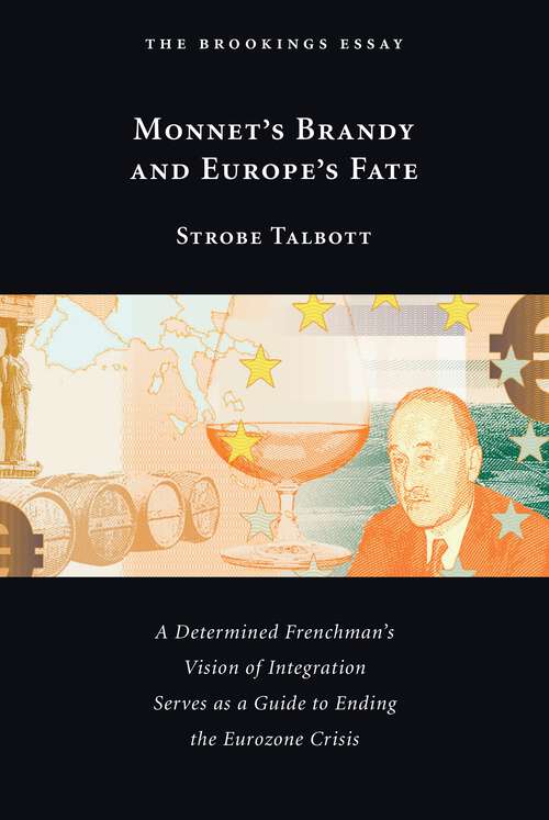 Book cover of Monnet's Brandy and Europe's Fate