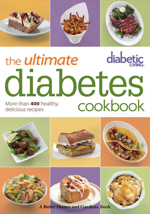 Book cover of Diabetic Living The Ultimate Diabetes Cookbook