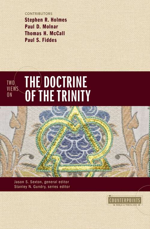 Book cover of Two Views on the Doctrine of the Trinity (Counterpoints: Bible and Theology)