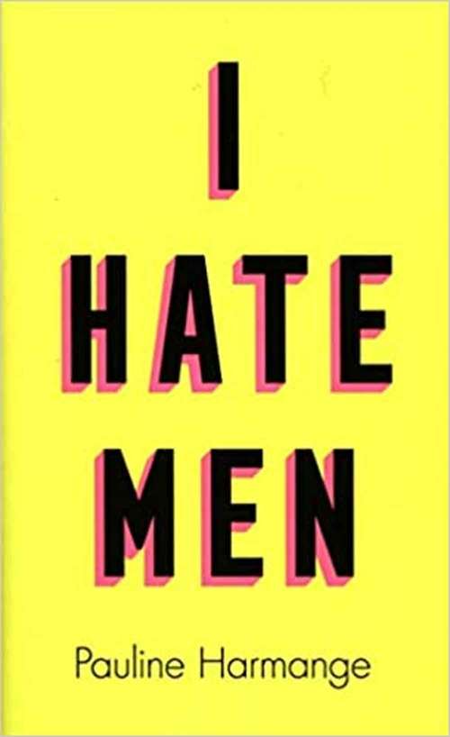 Book cover of I Hate Men
