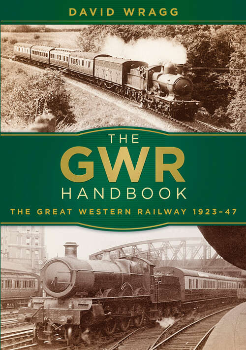 Book cover of The GWR Handbook: The Great Western Railway 1923-47