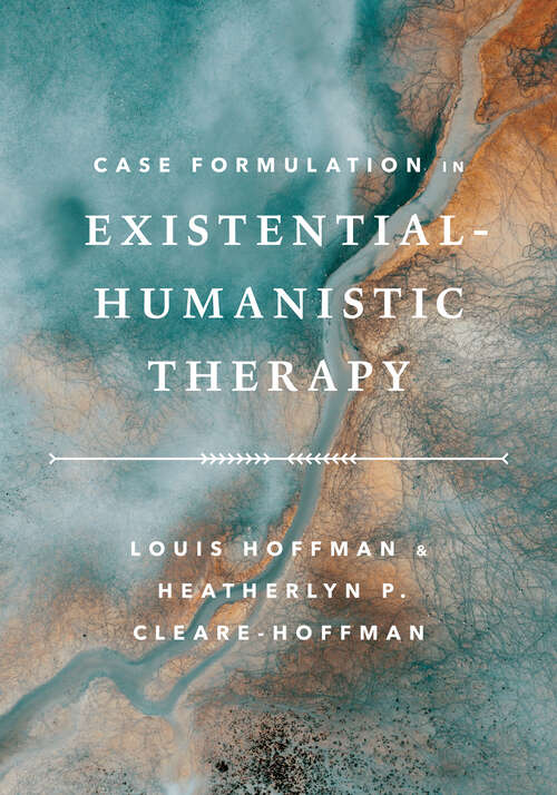Book cover of Case Formulation in Existential–Humanistic Therapy