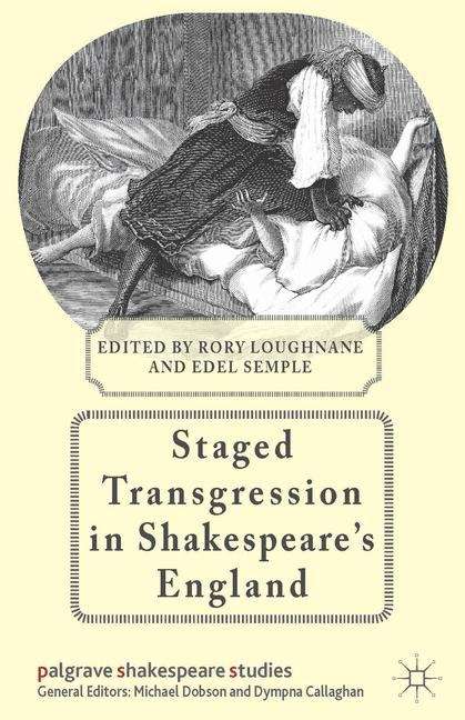 Book cover of Staged Transgression In Shakespeare’s England