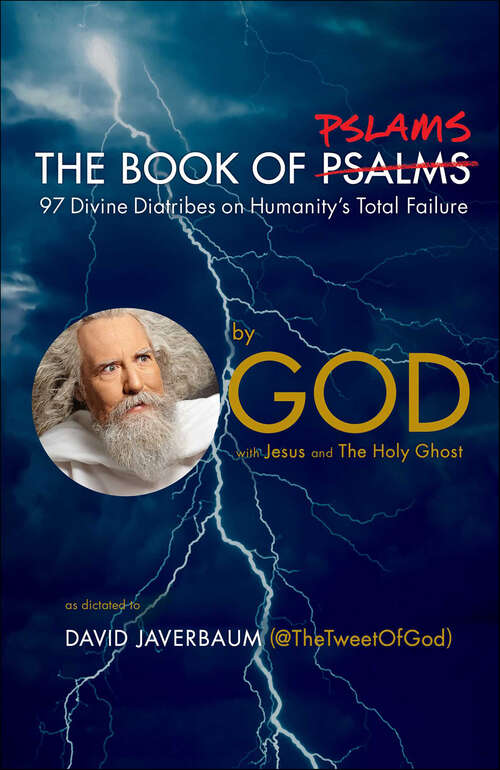 Book cover of The Book of Pslams: 97 Divine Diatribes on Humanity's Total Failure