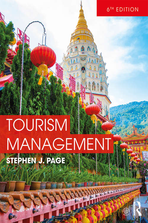 Tourism Management: Managing For Change (Tourism And Hospitality Management Ser.)
