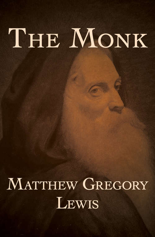 Book cover of The Monk: A Romance. In Three Volumes. By M. G. Lewis (Digital Original) (Dover Thrift Editions: Gothic/horror Ser.)