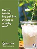 Book cover of OpenSciEd [Unit 6.2 How Can Containers Keep Stuff From Warming Up Or Cooling Down?]
