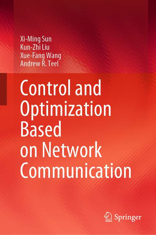 Cover image of Control and Optimization Based on Network Communication