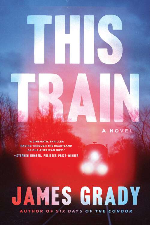 This Train: A Novel