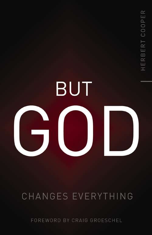 Book cover of But God: Changes Everything