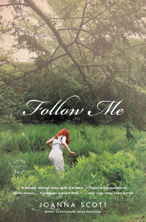Follow Me: A Novel