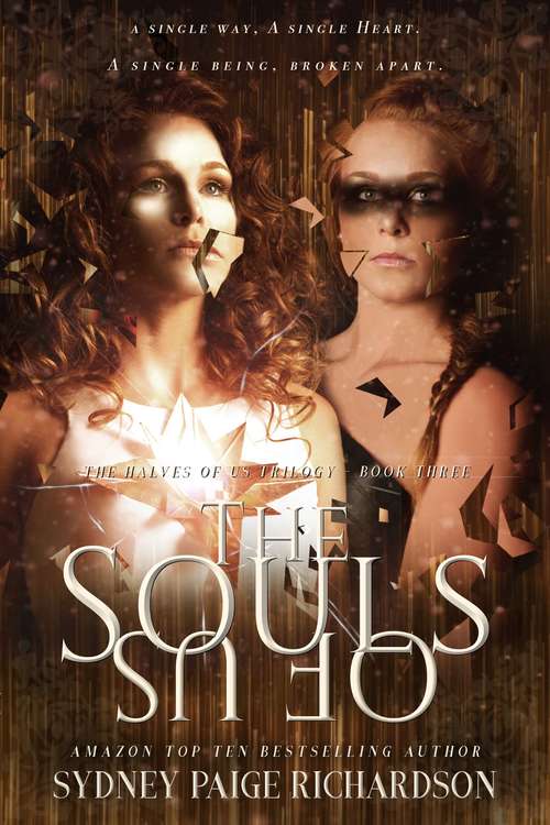 Book cover of The Souls of Us (The Halves of Us Trilogy #3)