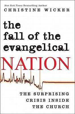 Book cover of The Fall of the Evangelical Nation