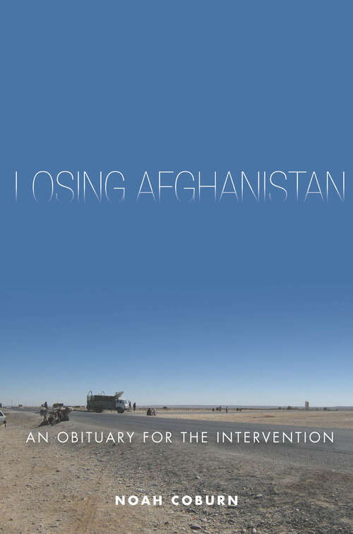 Book cover of Losing Afghanistan